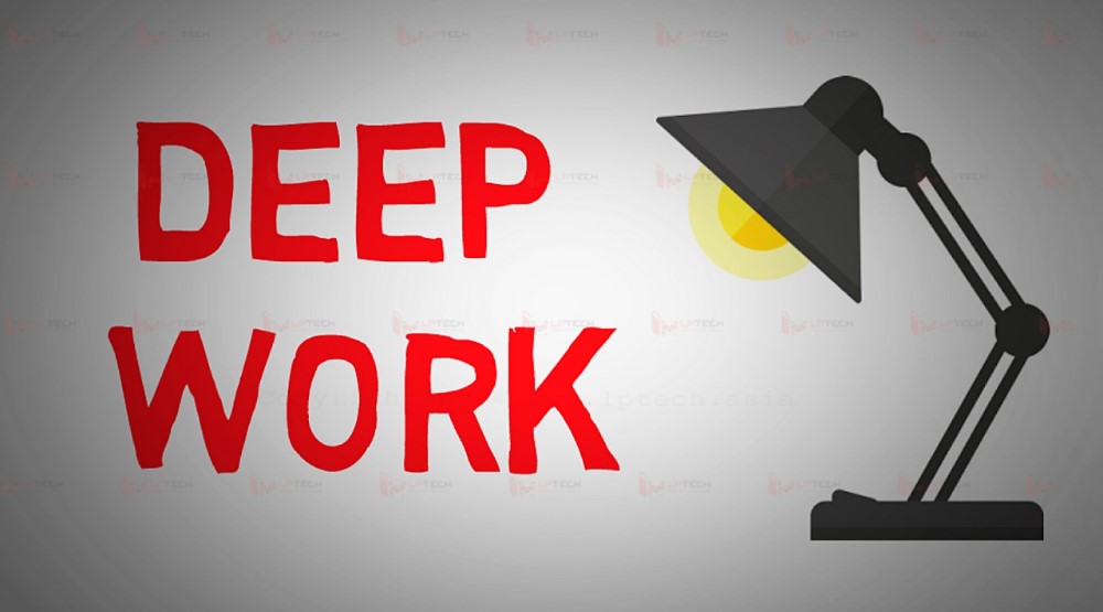 Deep Work là gì? Làm thế nào để thực hành Deep Work hiệu quả