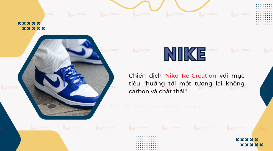 Nike đã thực hiện thành công chiến dịch Nike Re-Creation