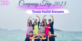 Company trip 2023: Team build dreams
