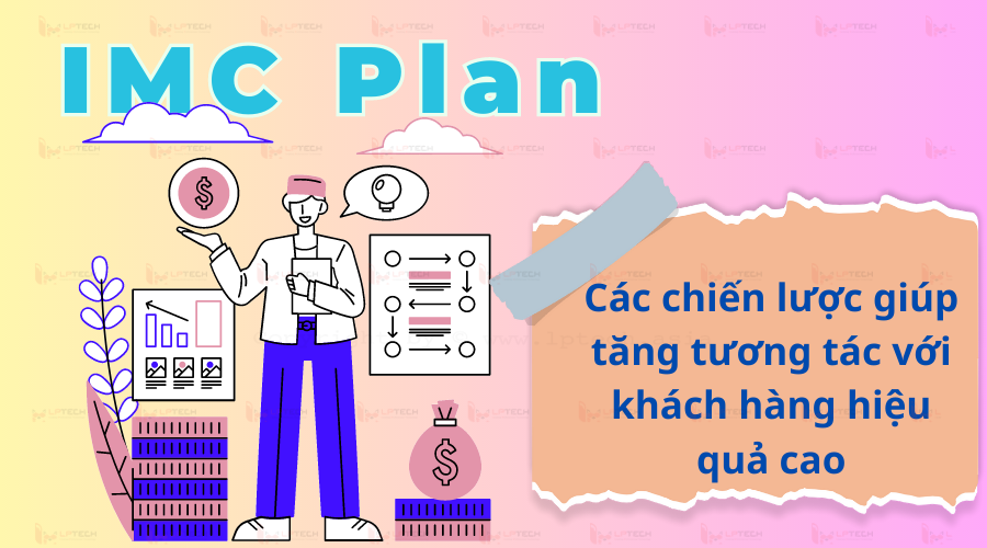 Các chiến lược giúp tăng tương tác với khách hàng hiệu quả cao