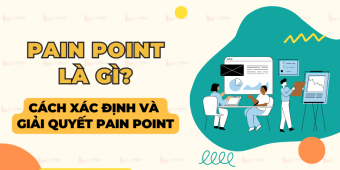 Pain Point là gì? Cách xác định và giải quyết điểm đau khách hàng