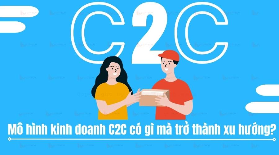 C2C là gì