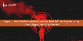 Website Wordpress bị hack bởi lỗ hổng Zero-day trong plugin Ultimate Member