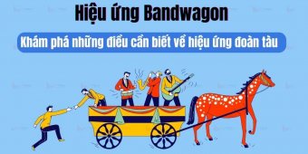 Bandwagon là gì? Cách ứng dụng hiệu ứng Bandwagon chi tiết