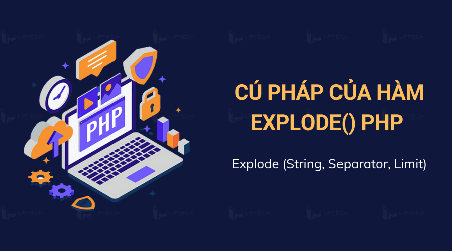 Cách sử dụng hàm Explode() PHP 