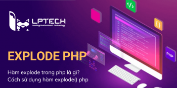 Hàm explode trong php là gì? Cách sử dụng hàm explode() php