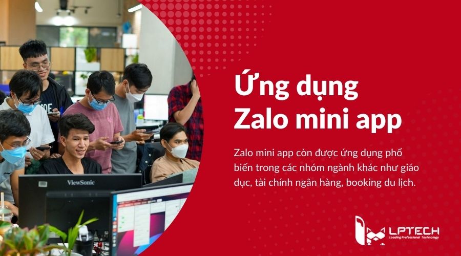 Zalo mini app được ứng dụng nhiều trong giáo dục, tài chính