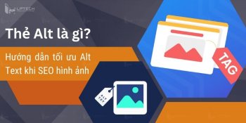 Thẻ Alt là gì? Hướng dẫn tối ưu Alt Text khi SEO hình ảnh  