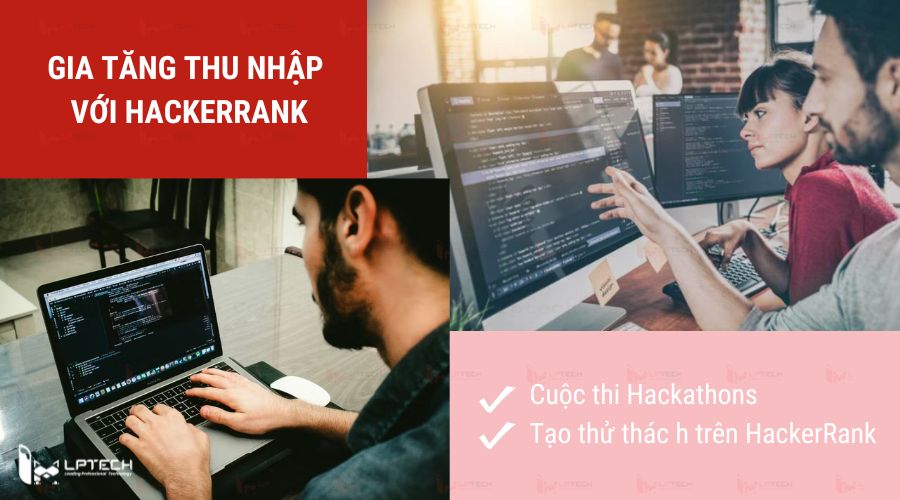 HackerRank giúp tăng cơ hội gia tăng thu nhập