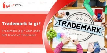  Trademark là gì? Cách phân biệt Brand và Trademark