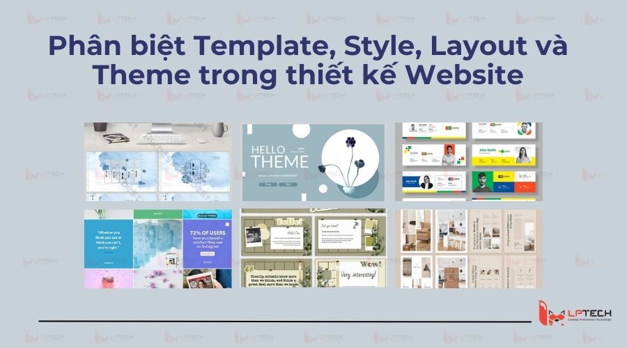 Phân biệt Template, Style, Layout và Theme trong thiết kế website