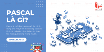 Pascal là gì? Cách viết chương trình Pascal