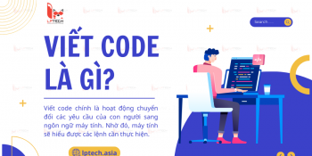 Viết code là gì? Lộ trình học viết code online cơ bản