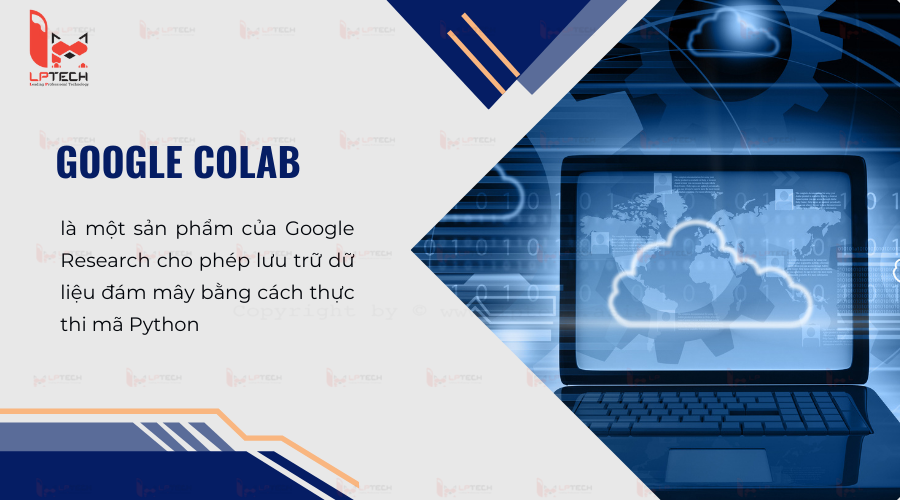 Google Colab là gì?