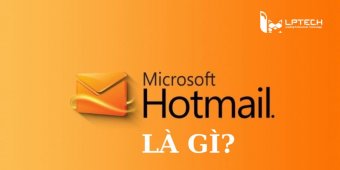 Hotmail là gì? Cách đăng ký tài khoản và sử dụng hotmail mới nhất hiện nay