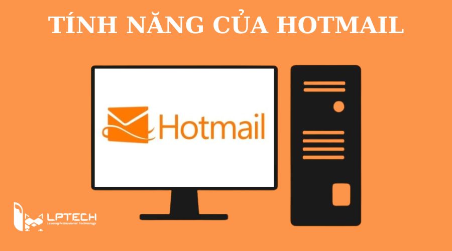 Các tính năng của Hotmail