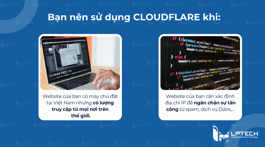 Trường hợp nên sử dụng Cloudflare