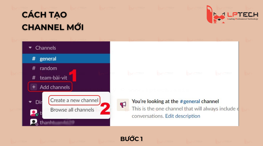 Bước 1: Nhận Add channel > Create a channel