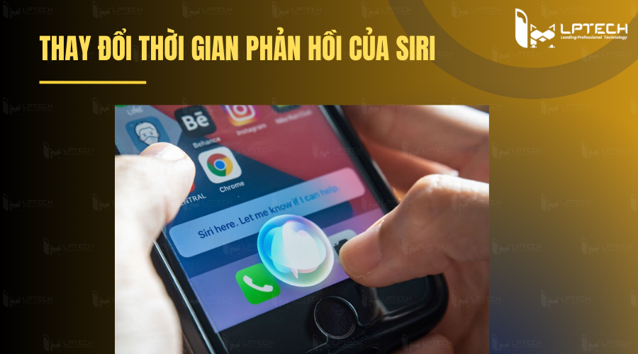 Thay đổi thời gian phản hồi của Siri