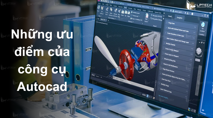 Những ưu điểm của công cụ Autocad