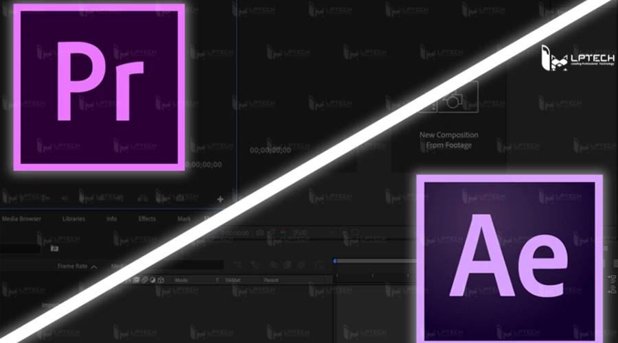 Adobe Premiere và Adobe After Effect