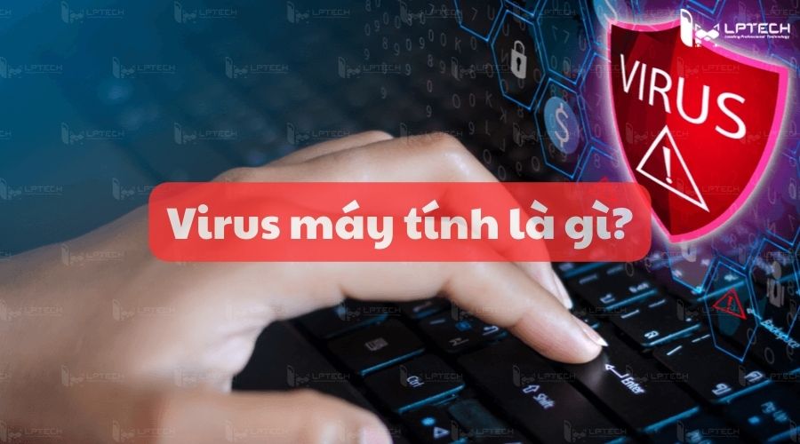 Virus xâm nhập vào máy tính để xóa, đánh cắp dữ liệu