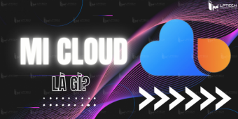 Mi Cloud là gì? Cách lấy ảnh từ dịch vụ lưu trữ đám mây của Xiaomi