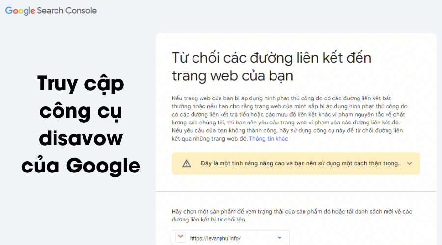 Truy cập vào công cụ Từ chối liên kết của Google