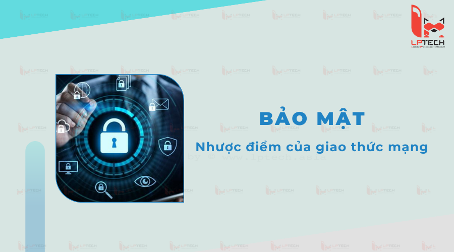 Nhược điểm của giao thức mạng