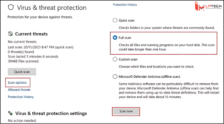 Virus & threat protection >  trong Current threats, chọn Scan Options