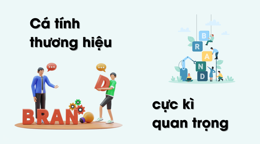 Xây dựng cá tính thương hiệu