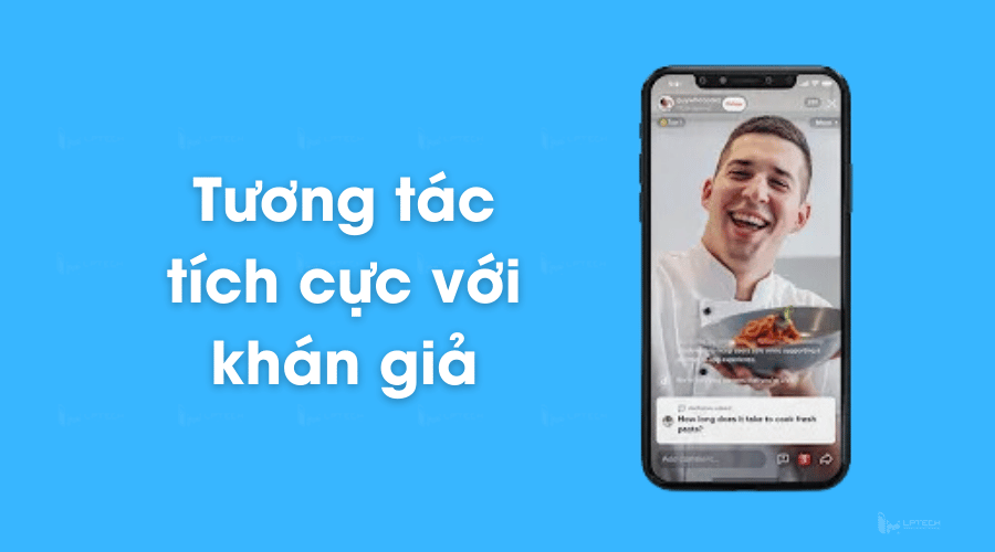 Tương tác với khán giả trên Tiktok