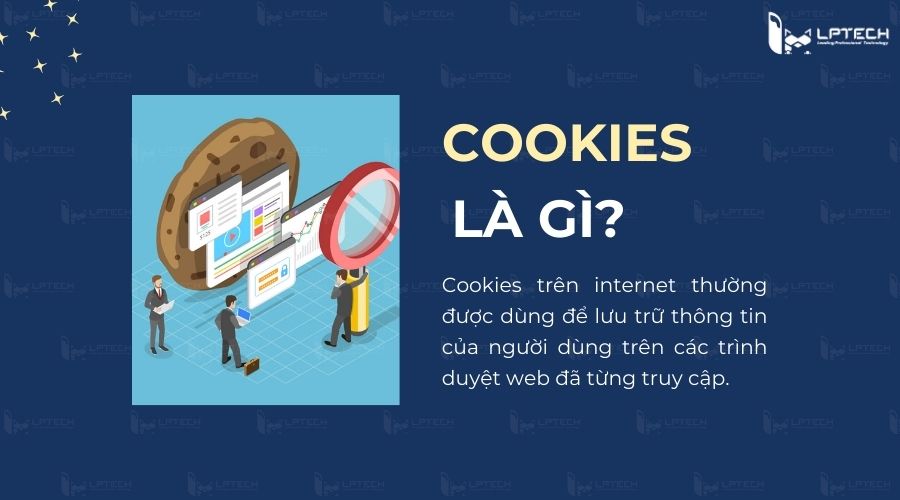 Định nghĩa về Cookie