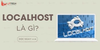 Localhost là gì? Chức năng và cách cài đặt localhost chi tiết