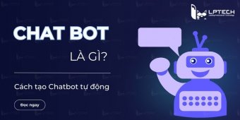 Cách tạo chatbot cho fanpage Facebook giúp tư vấn hiệu quả