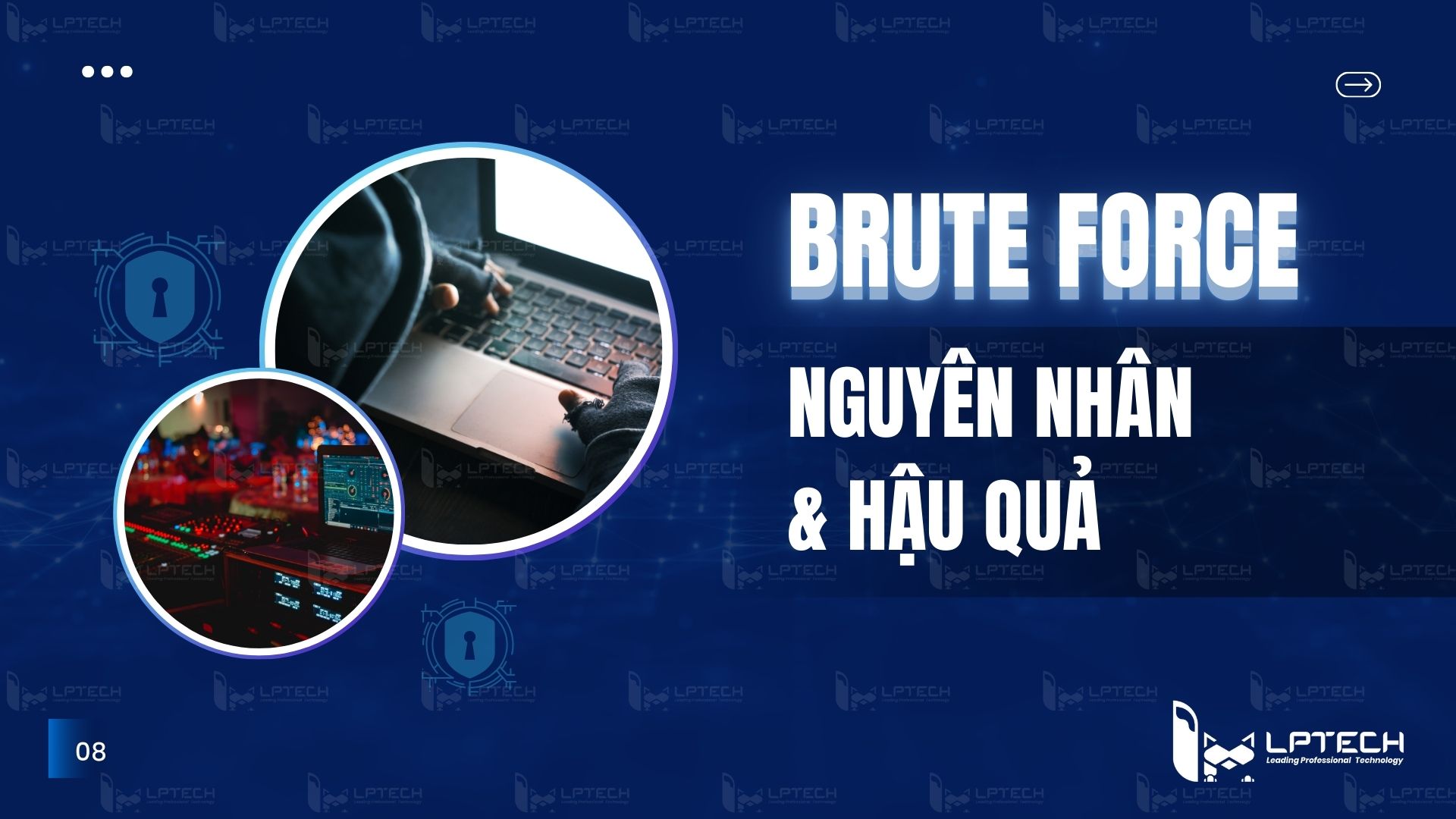 Nguyên nhân và hậu quả của các cuộc tấn công Brute Force