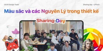 Sharing day: Màu sắc và các nguyên lý trong thiết kế