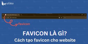 Favicon là gì? Cách tạo và thêm favicon vào website đơn giản