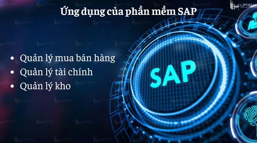 Ứng dụng của phần mềm SAP