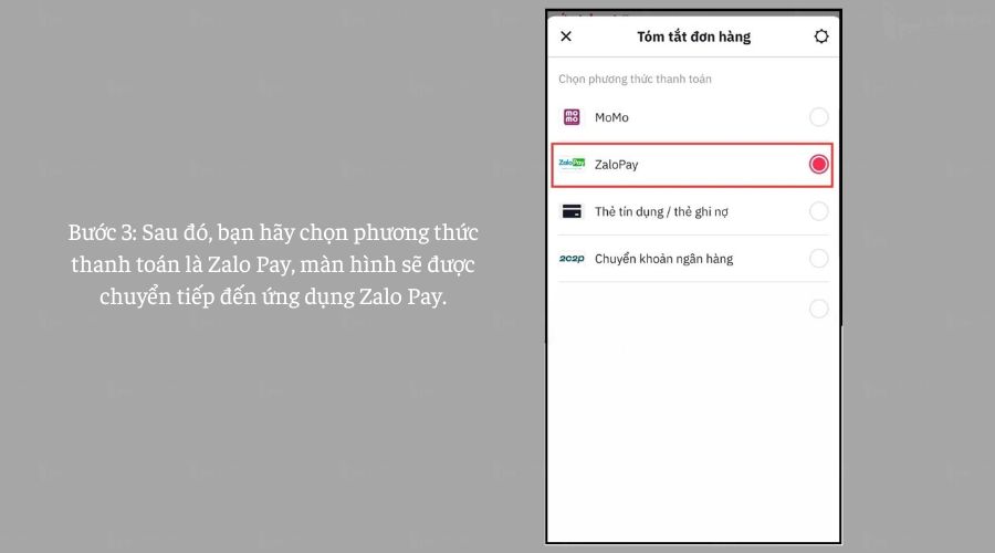 chọn phương thức thanh toán là Zalo Pay