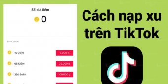 5+ cách nạp xu Tiktok trên web, Momo, Zalopay,... uy tín, giá rẻ