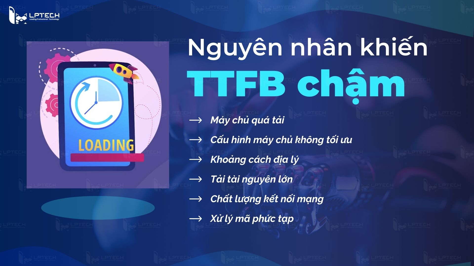 Nguyên nhân khiến TTFB bị chậm