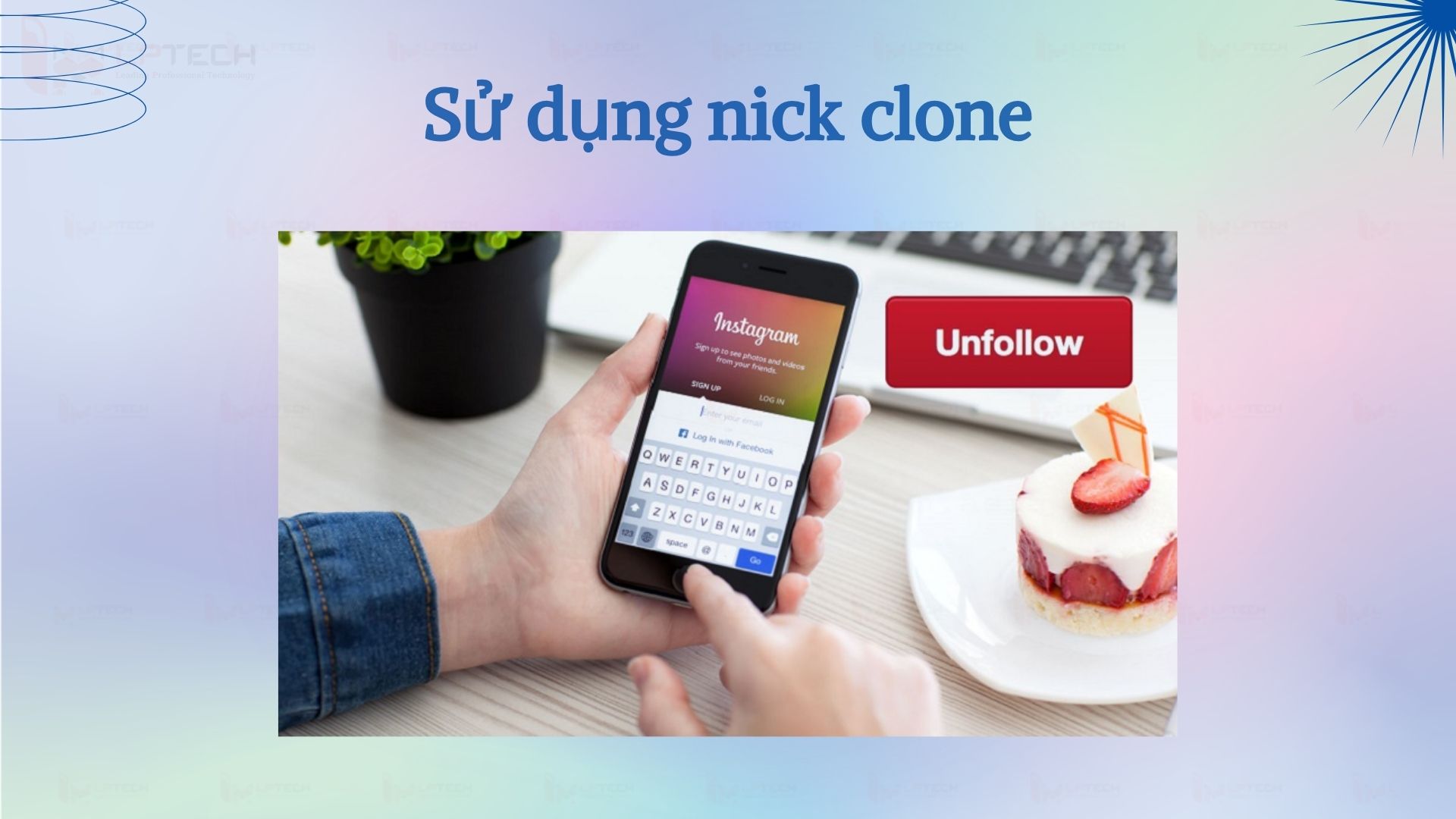 Sử dụng nick clone