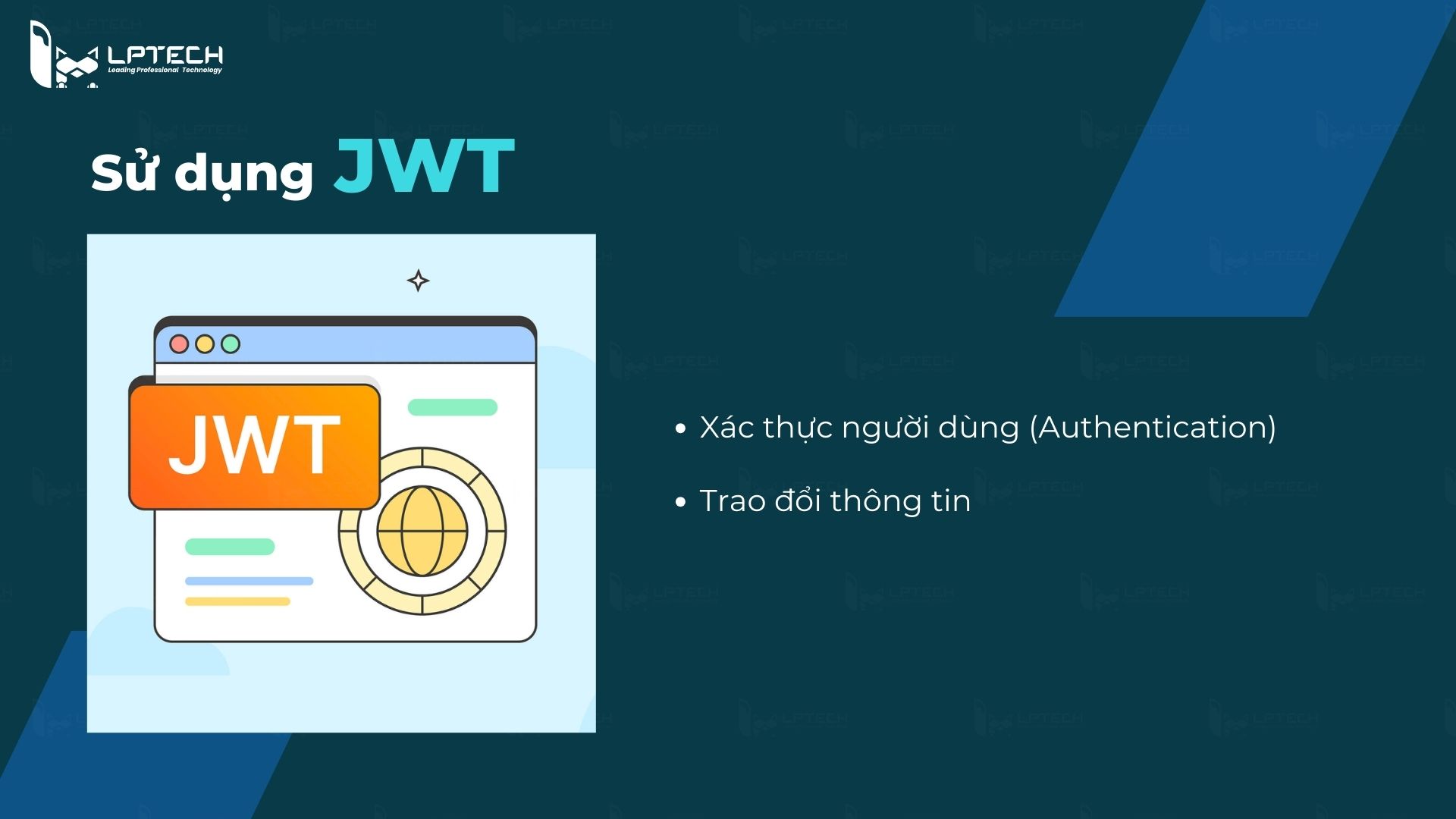 Nên sử dụng JWT khi nào?