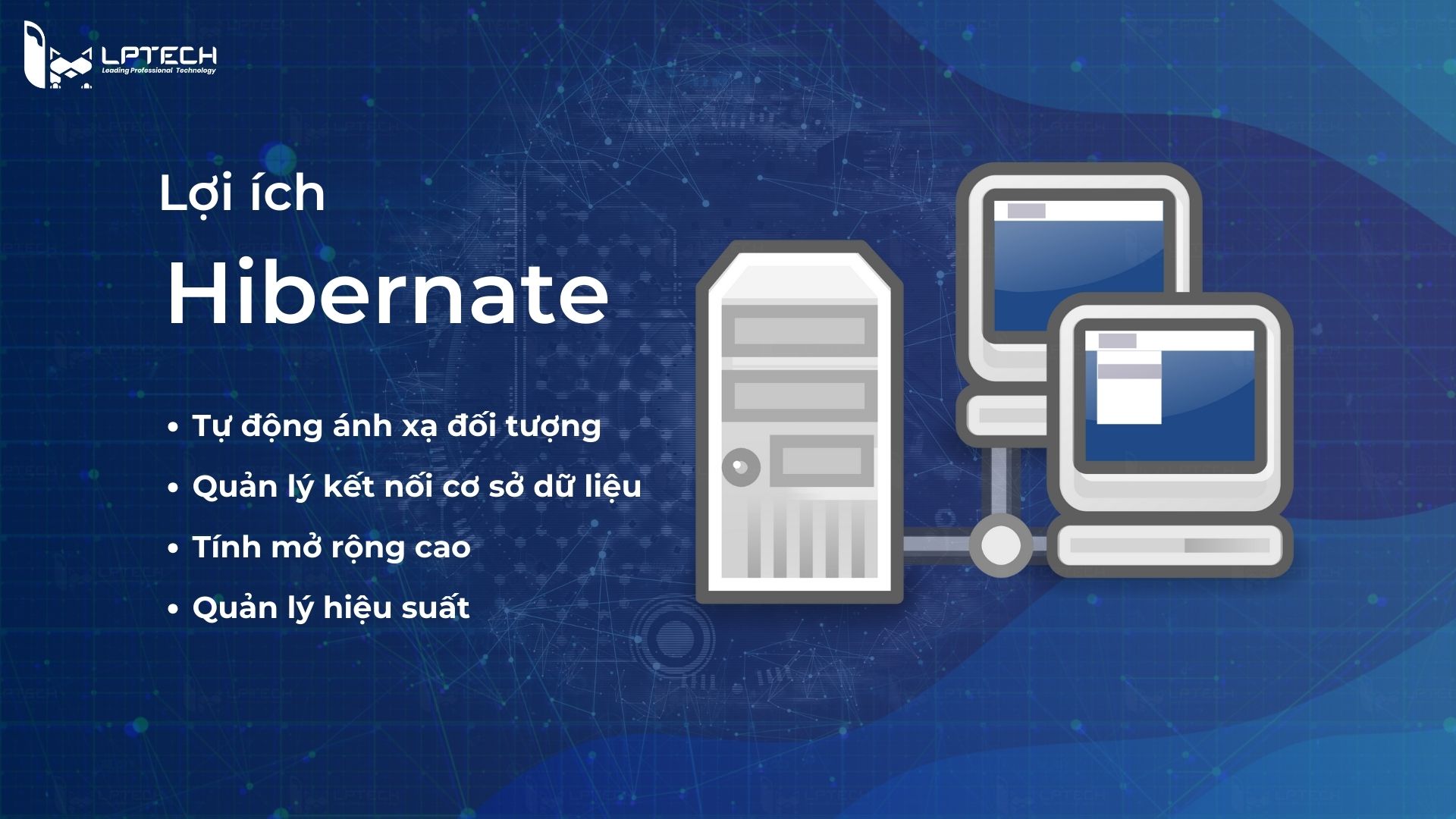 Lợi ích của Hibernate