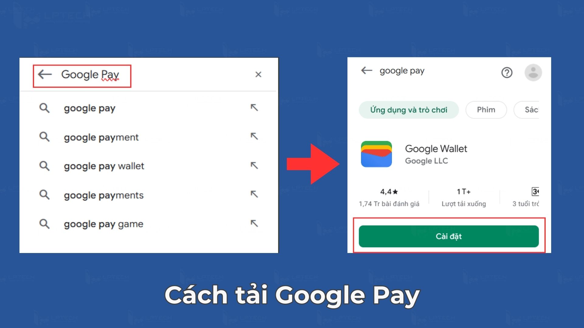 Truy cập vào Google Play và tải về Google Pay