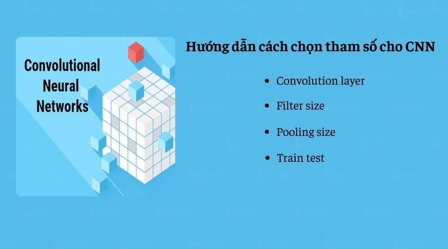 Hướng dẫn cách chọn tham số cho CNN