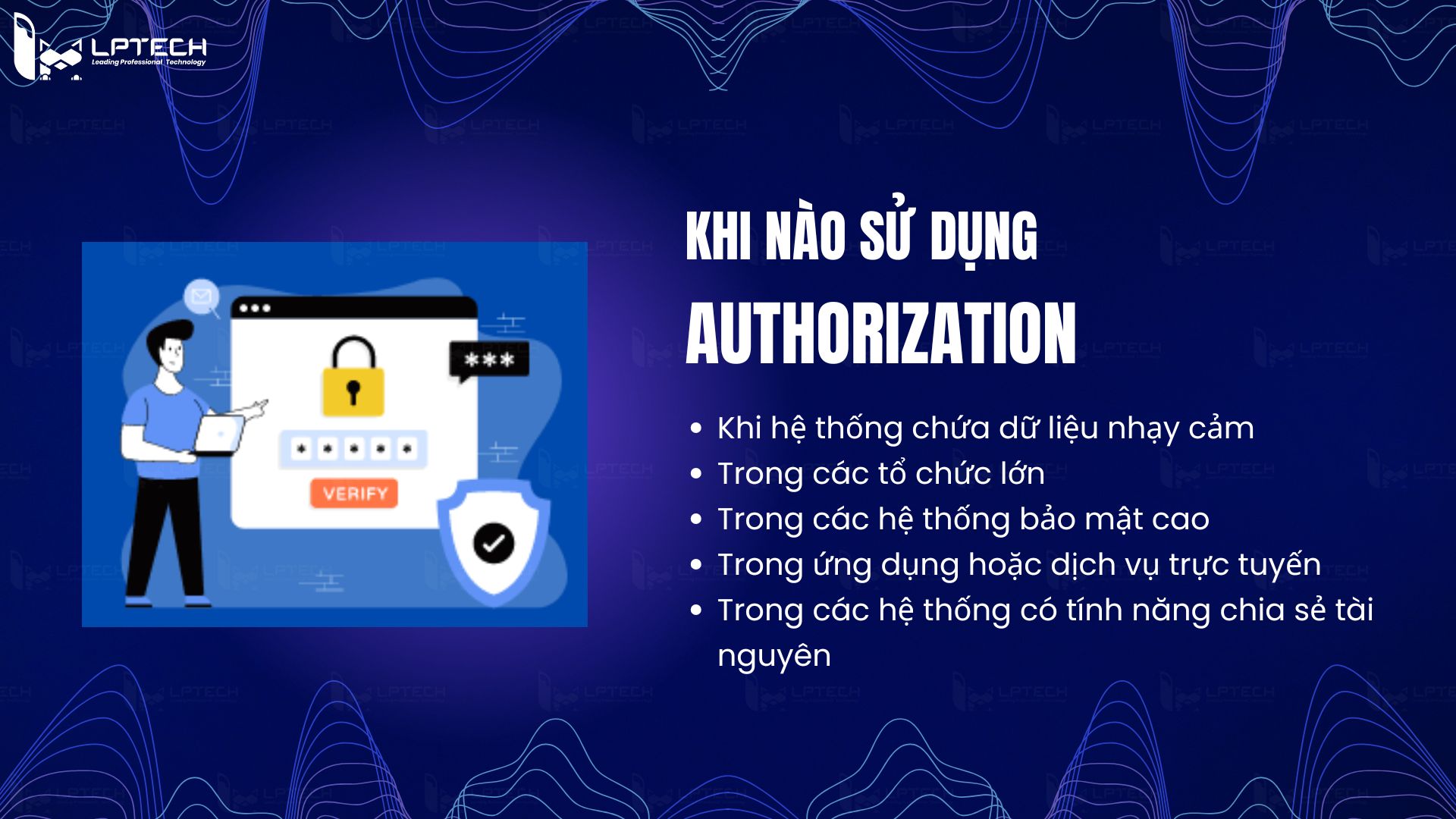 Khi nào sử dụng Authorization?