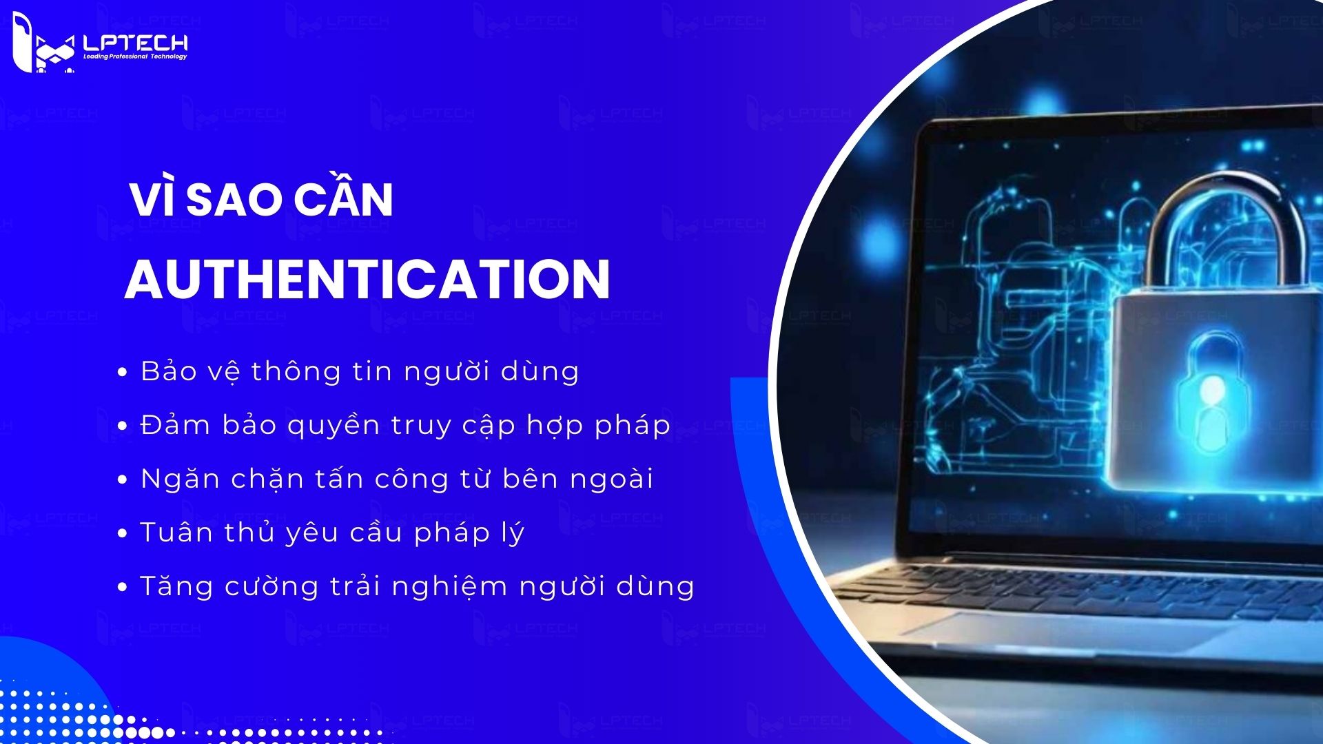 Tại sao nên sử dụng Authentication?