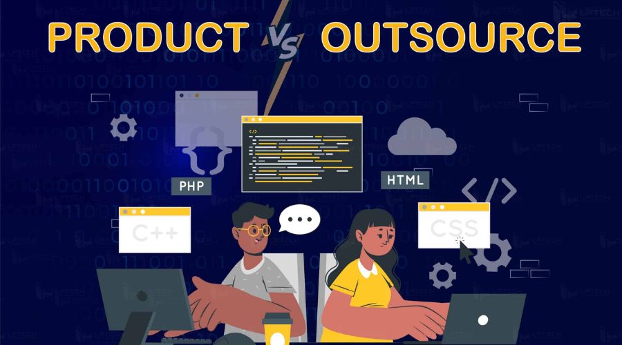 Phân biệt khác nhau giữa Product và Outsourcing